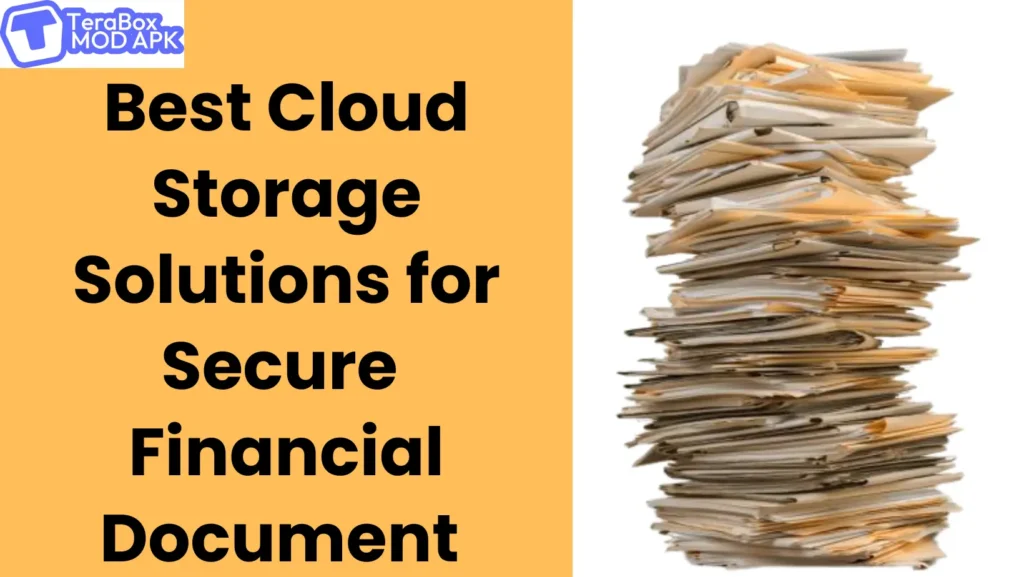 Best Cloud Storage Solutions for Secure Financial Document Management